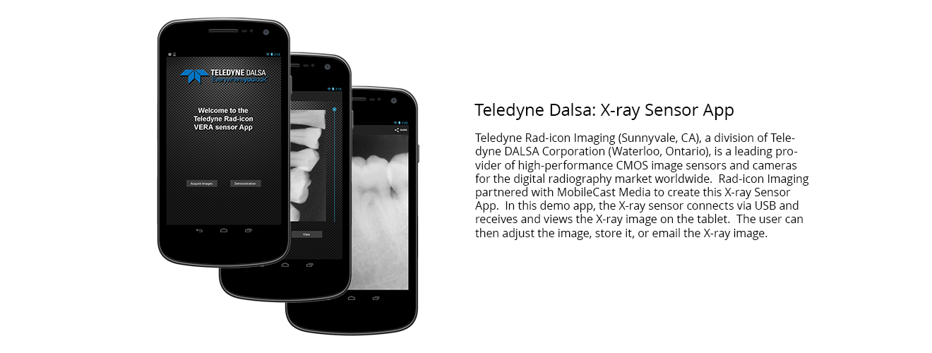 Teledyne Dalsa X-ray sensor app developed by MobileCast Media.